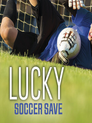 cover image of Lucky Soccer Save